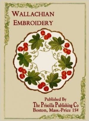 Cover of the book Wallachian Embroidery, by the Priscilla Publishing Co, Boston 1908.