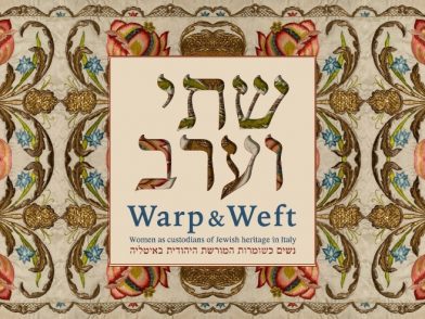 ‘Warp & Weft’ exhibition at the Nahon Museum of Italian Jewish Art, Jerusalem, until 31st December 2019.